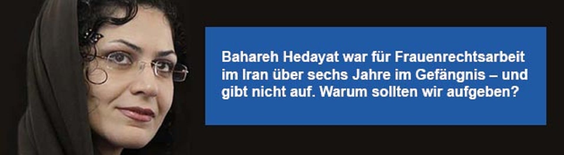 Bahareh Hedayat – Warum sollen wir aufgeben