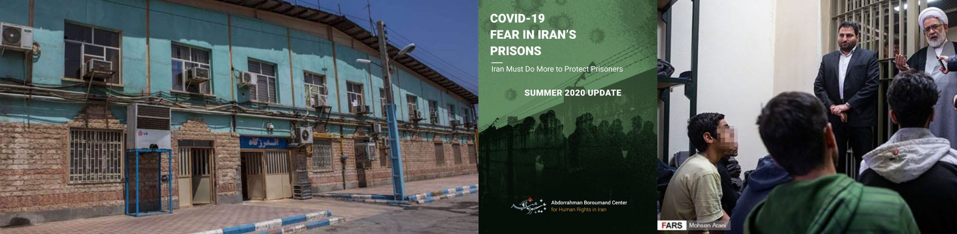 Abbildung des Quarchak-Gefängnisses und Frontseite des Berichts der Abdorrahman Boroumand Center (ABC) for Human Rights in Iran