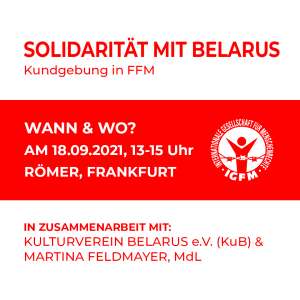 Mahnwache am 18.09.2021 um 13 Uhr am Römer in Frankfurt am Main für Belarus
