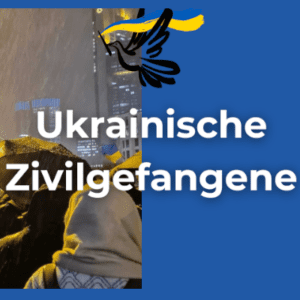 Ukrainische Zivilgefangene